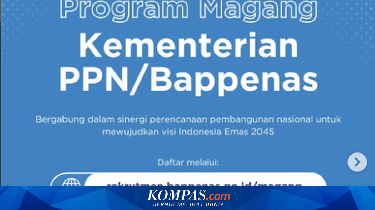 Kementerian PPN/Bappenas Tawarkan Kesempatan Magang untuk Mahasiswa