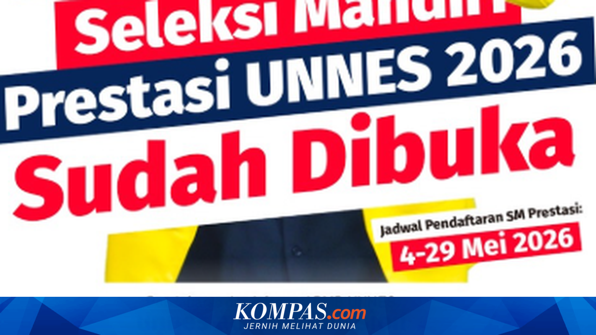 Pendaftaran Seleksi Mandiri Prestasi Unnes 2026 Dibuka, Berbagai Keuntungan Tersedia
